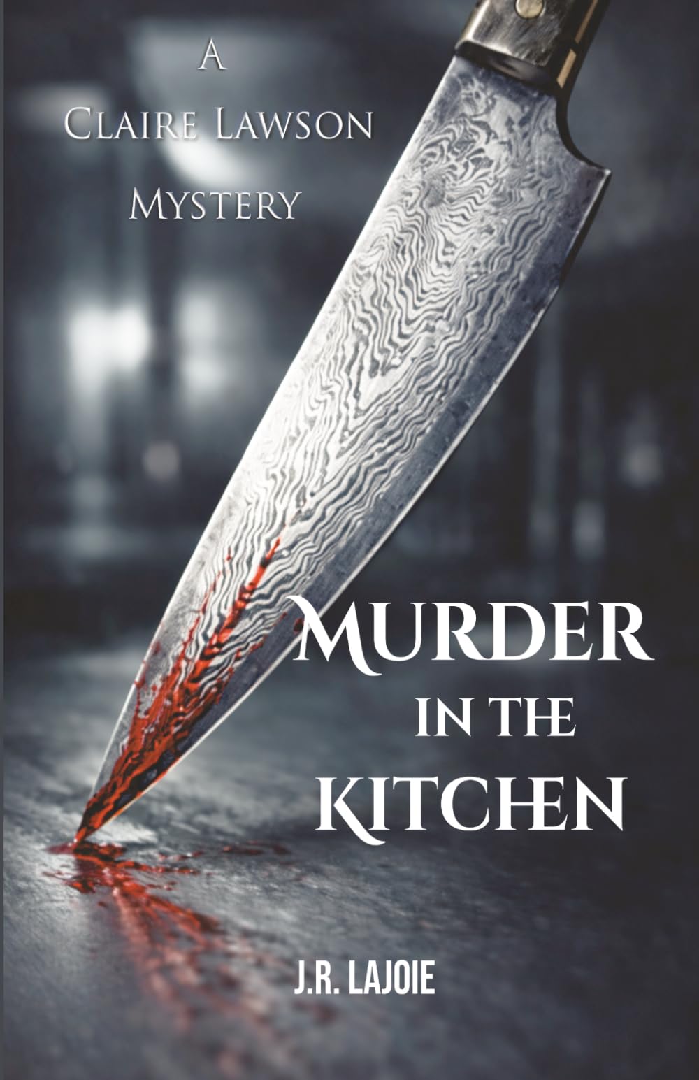 Murder in the Kitchen: A Claire Lawson Mystery (The Claire Lawson Mysteries)
