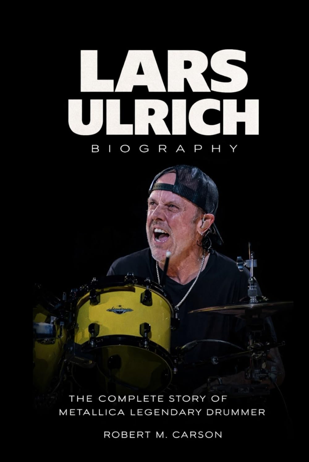 Lars Ulrich Biography: The Complete Story of Metallica Legendary Drummer