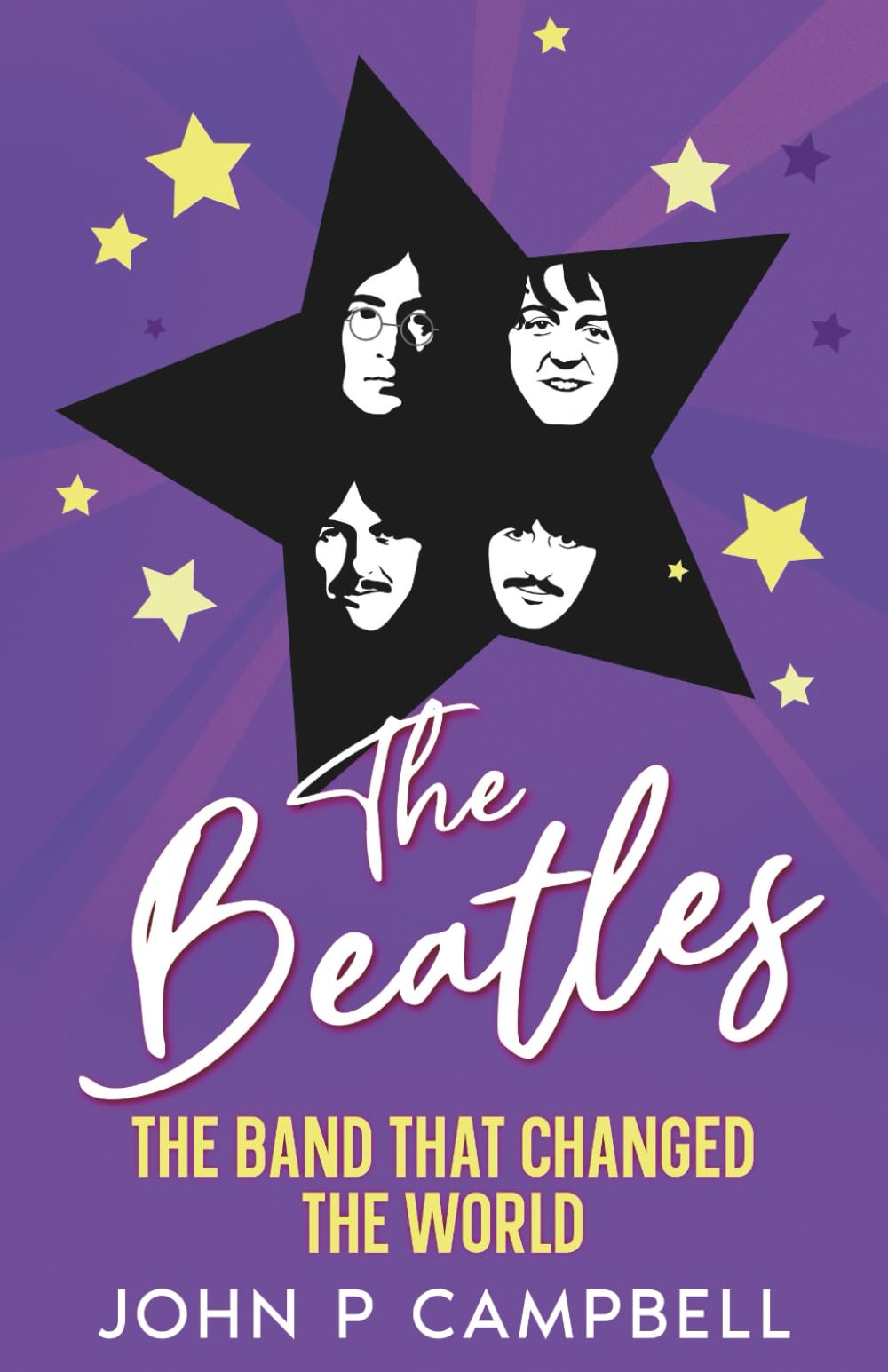 THE BEATLES: The Band That Changed the World