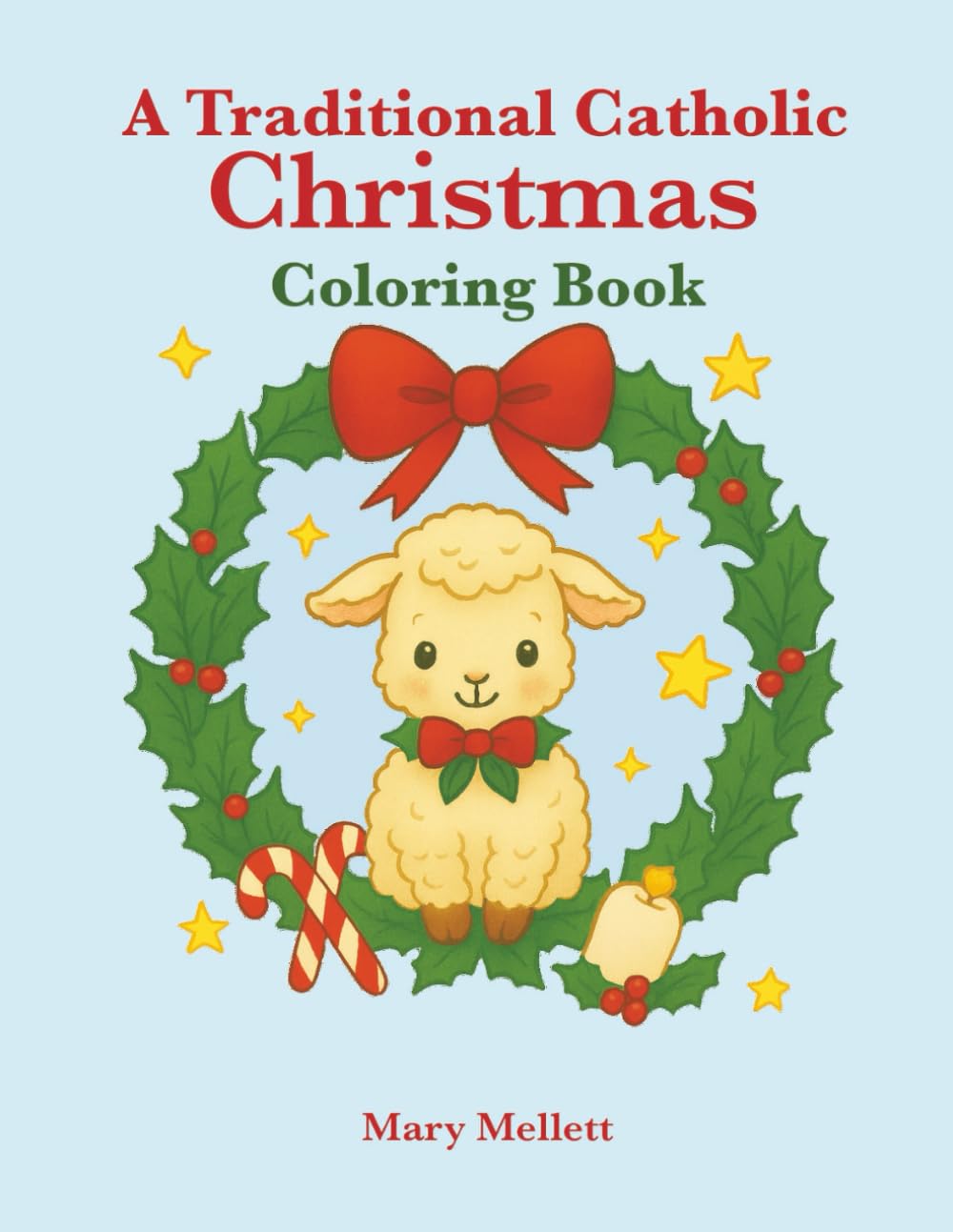 A Traditional Catholic Christmas Coloring Book