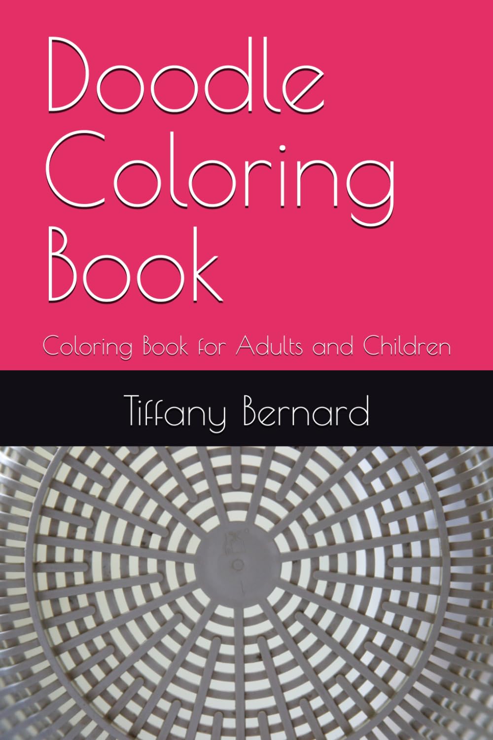 Doodle Coloring Book: Coloring Book for Adults and Children