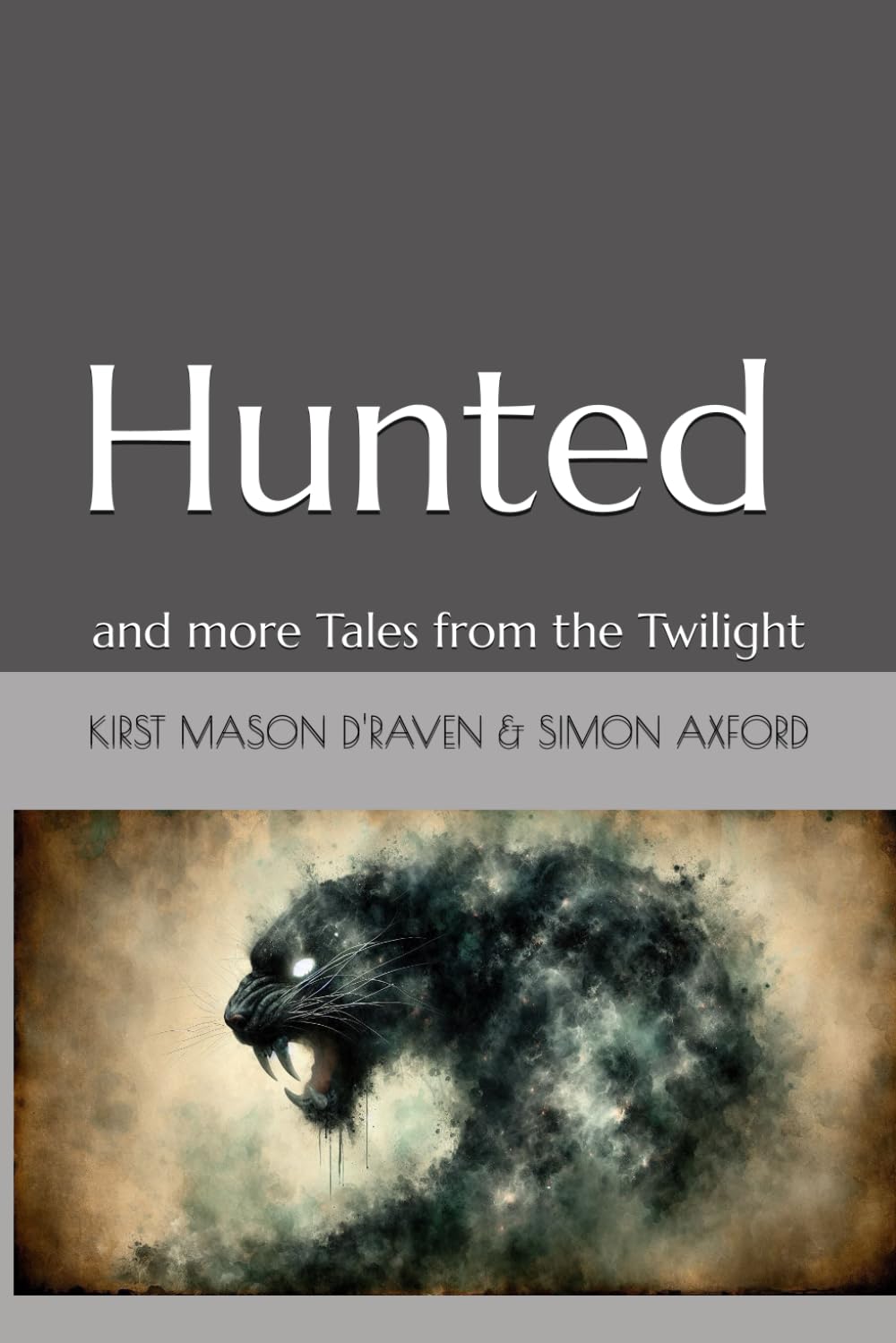 Hunted: and more Tales from the Twilight