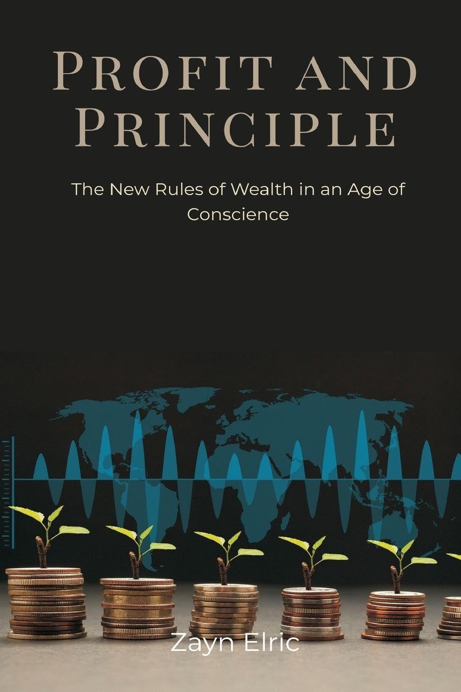 The last space ship (Edition1): The New Rules of Wealth in an Age of Conscience