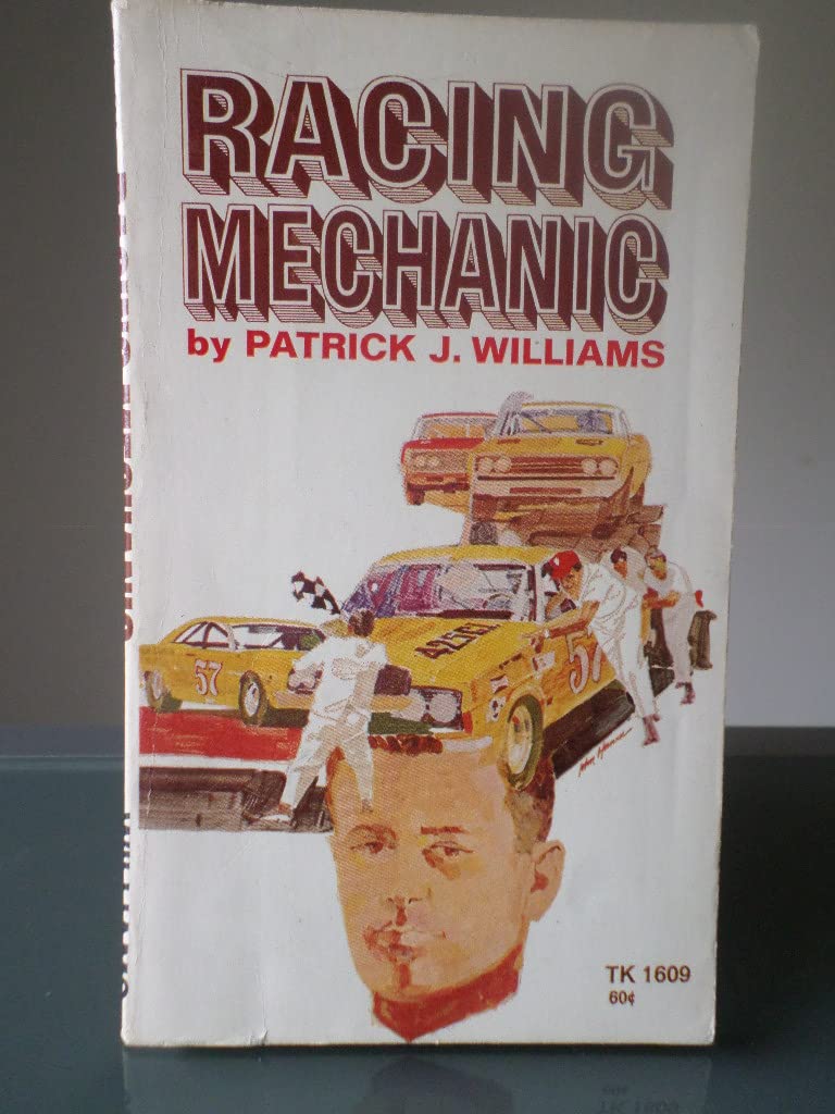 racing mechanic: williams, patrick j.: Amazon.com: Books