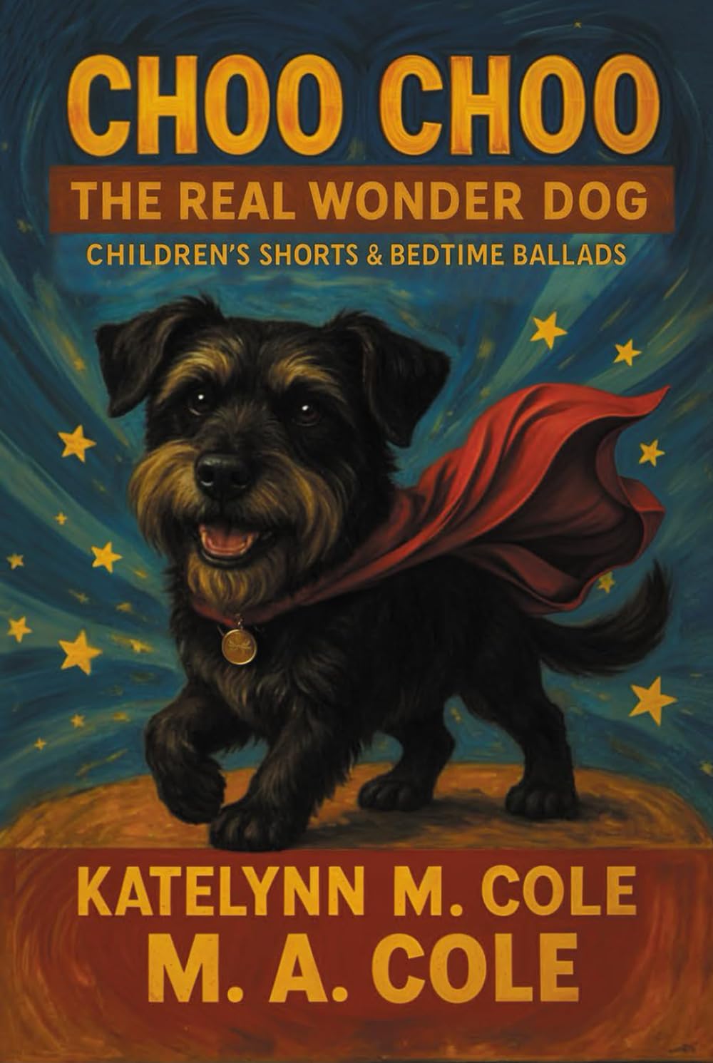 Choo Choo the Real Wonder Dog: Children's Stories & Bedtime Ballads