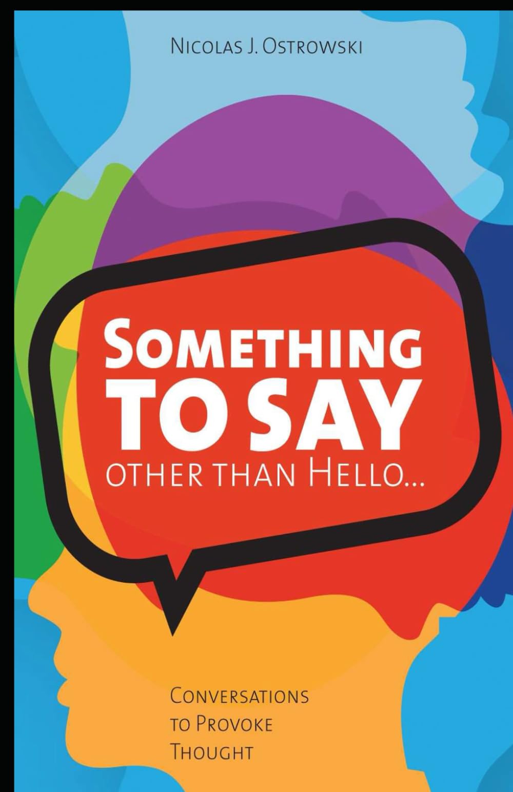 Something to Say other than Hello: Conversations to Provoke Thought