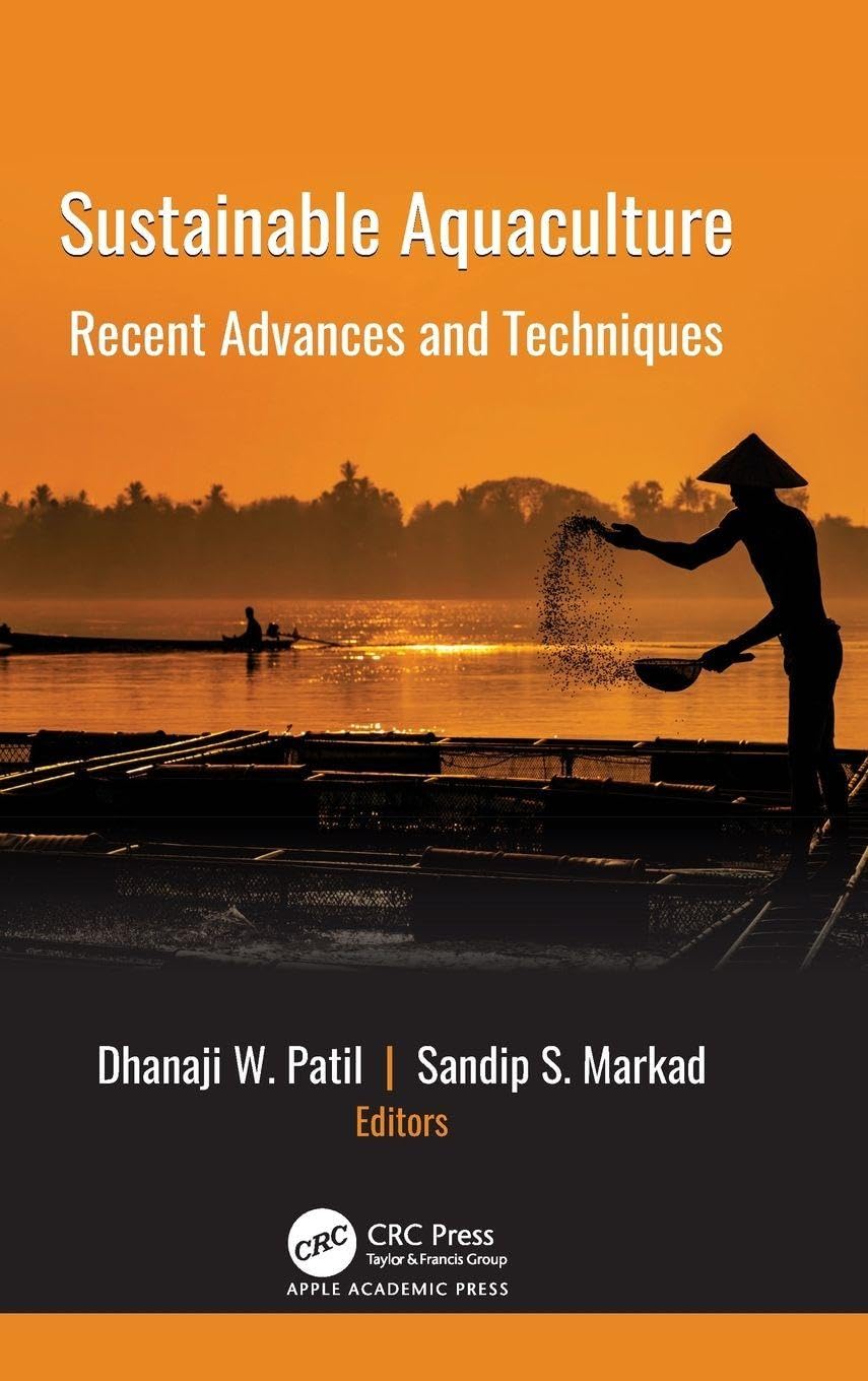 Sustainable Aquaculture: Recent Advances and Techniques