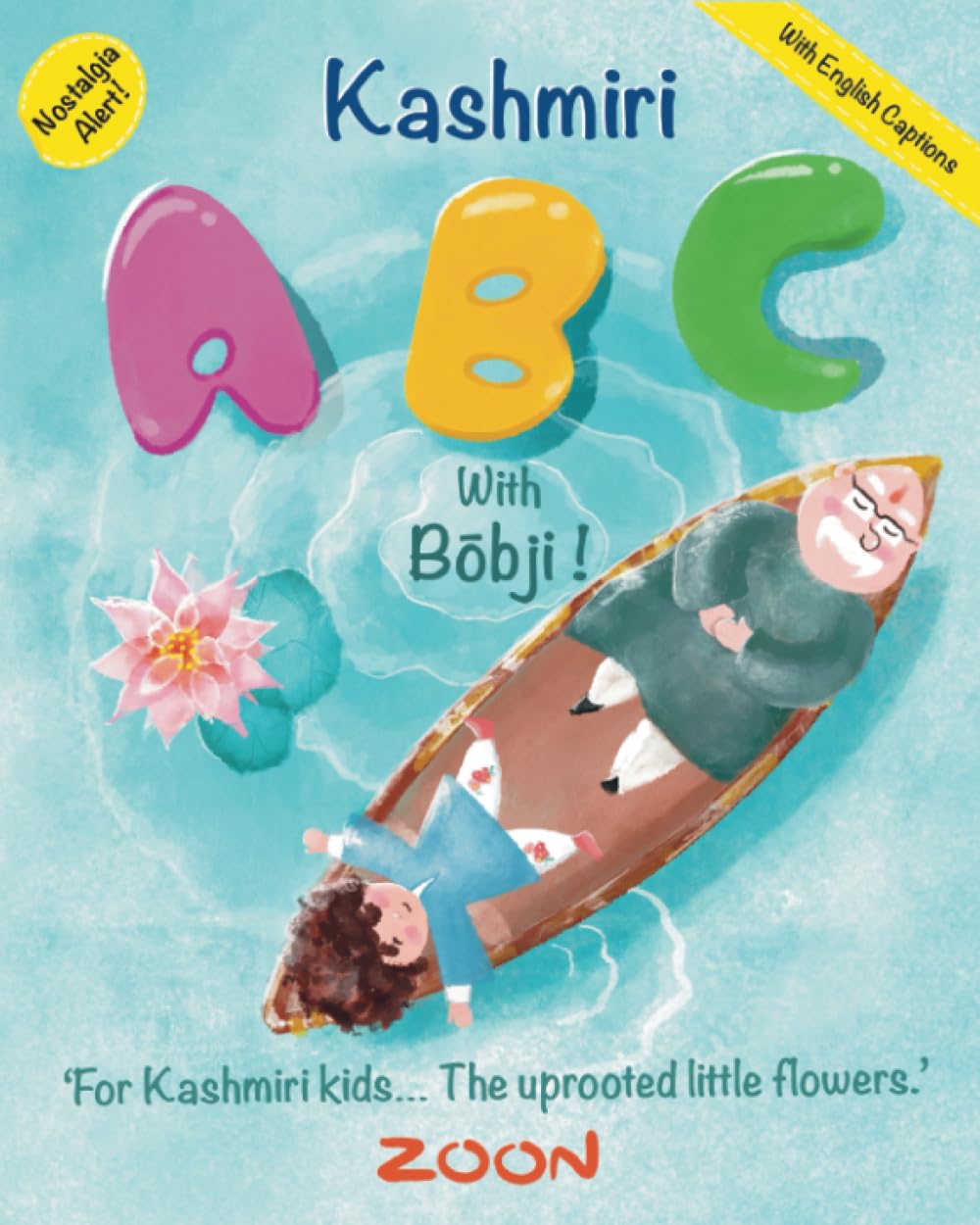 Kashmiri ABC with Bōbji: A fun alphabet picture book to learn A-Z kashmiri style (Learn Kashmiri with Bōbji)