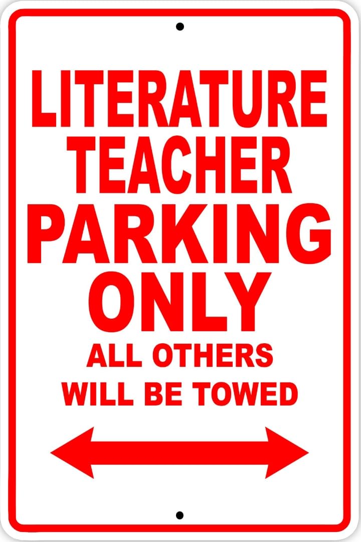 Literature Teacher Parking Only Gift Decor Novelty Garage Metal Sign