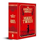The Greatest Novels of Mark Twain (Deluxe Hardbound Edition)