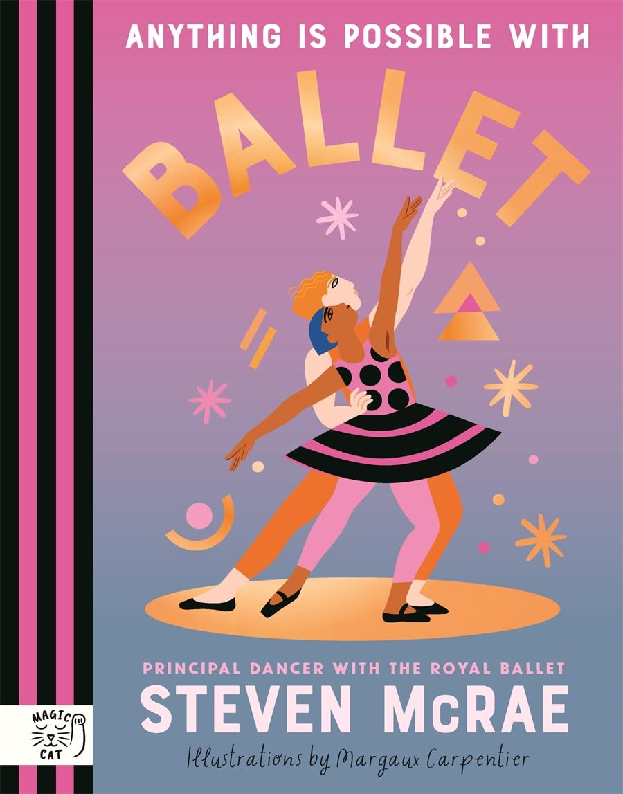 Anything Is Possible With Ballet
