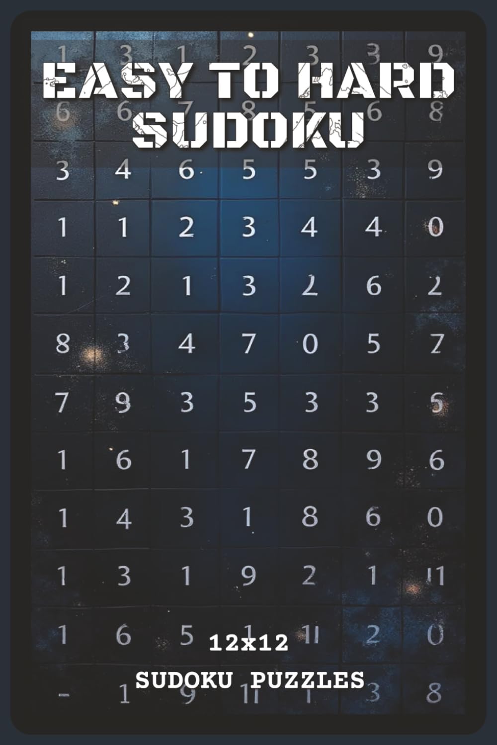 Easy to Hard Sudoku Puzzles: Sudoku Puzzles with Easy to Read about Logic, Focus, and Brain Training | 6x9 inches, 120 pages | 12x12 Grids — Gift for ... Puzzle Lovers (VDS Sudoku Puzzle Collection)