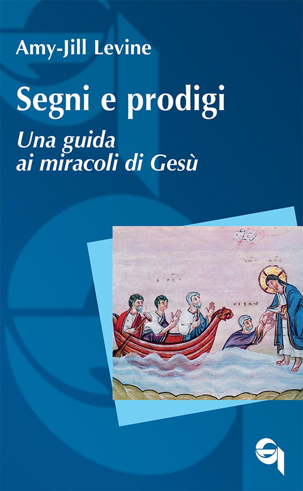 Segni E Prodigi. Una Guida Ai Miracoli Di Gesù - 4