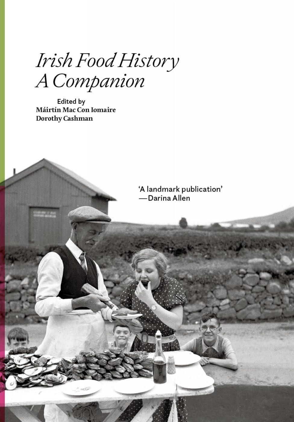 Irish Food History by Mairtin Mac Con Iomaire, Dorothy Cashman - 9781802050189