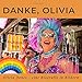 Produktbild Danke, Olivia: Olivia Jones - eine Biografie in Bildern