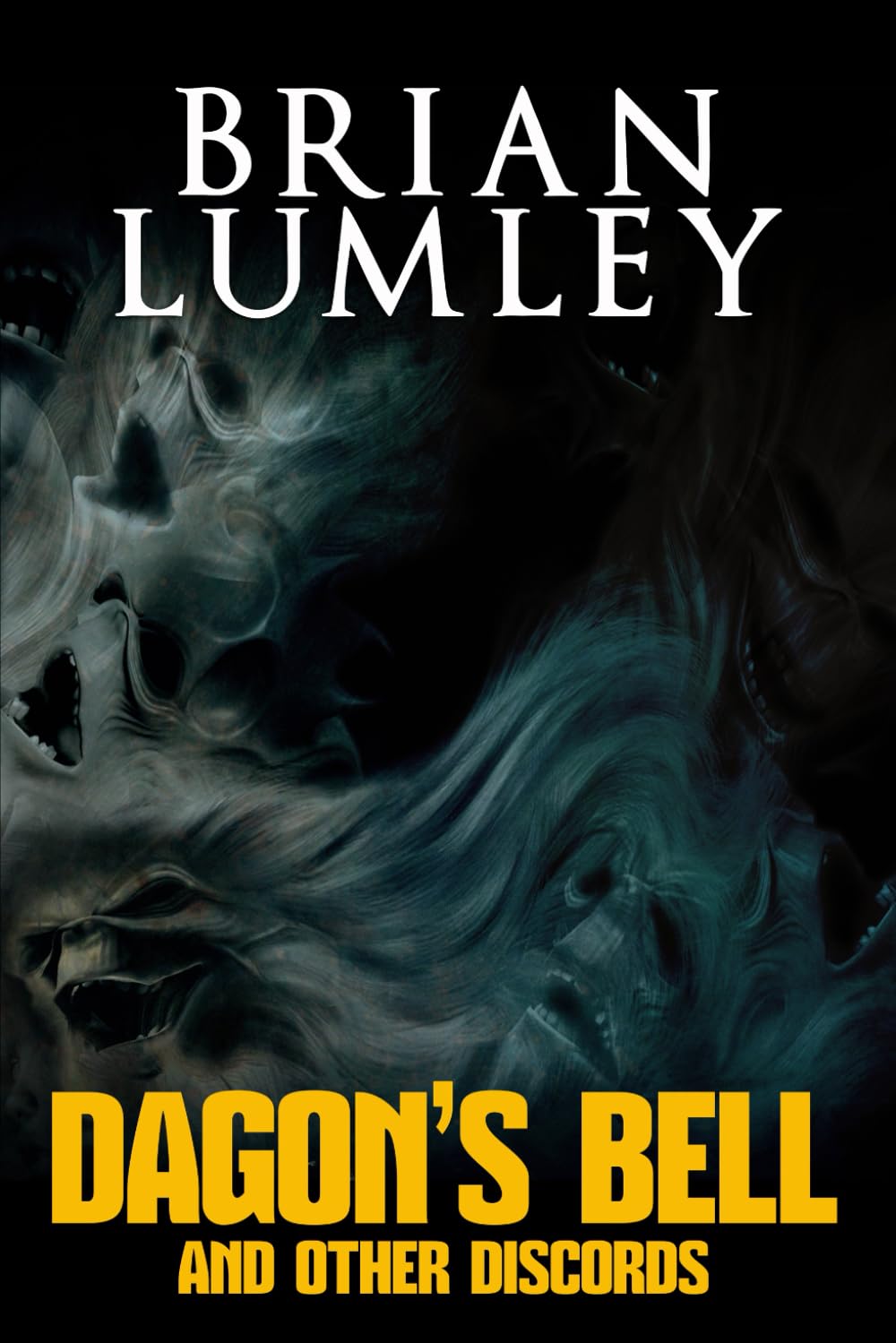 Dagon's Bell and Other Discords