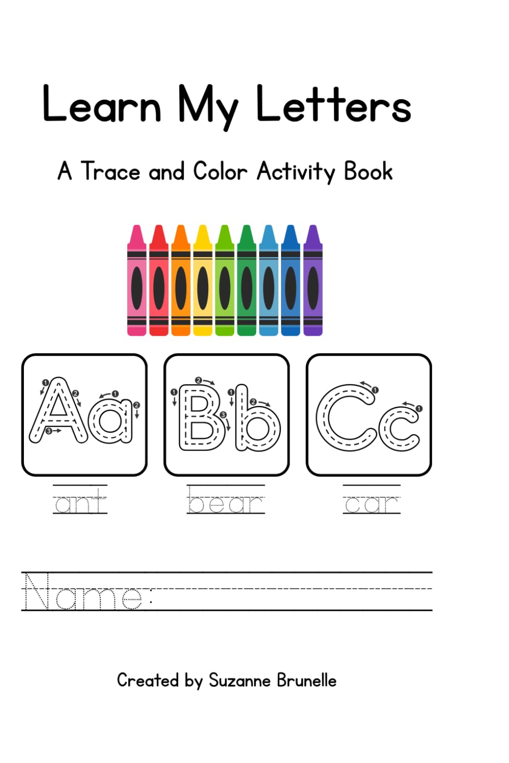 Learn My Letters - A Trace and Color Activity Book