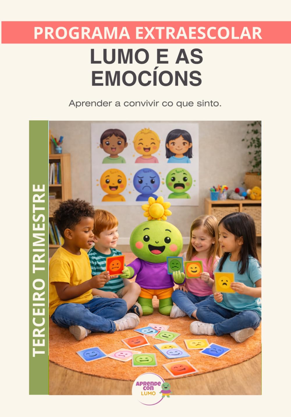 As emocións con Lumo: Educación emocional para recoñecer, comprender e expresar o que sinto. Terceiro trimestre (Programas Extraescolares Aprende con Lumo)