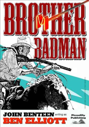Brother Badman (A John Benteen Western) Brother Badman (A John Benteen Western)