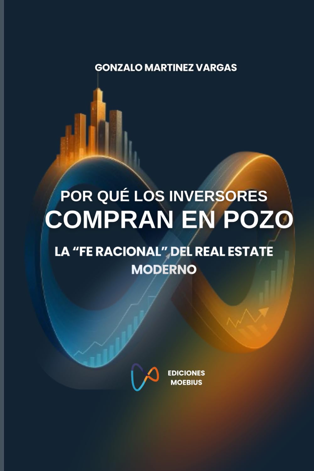 POR QUÉ LOS INVERSORES COMPRAN EN POZO: La “fe racional” del real estate moderno