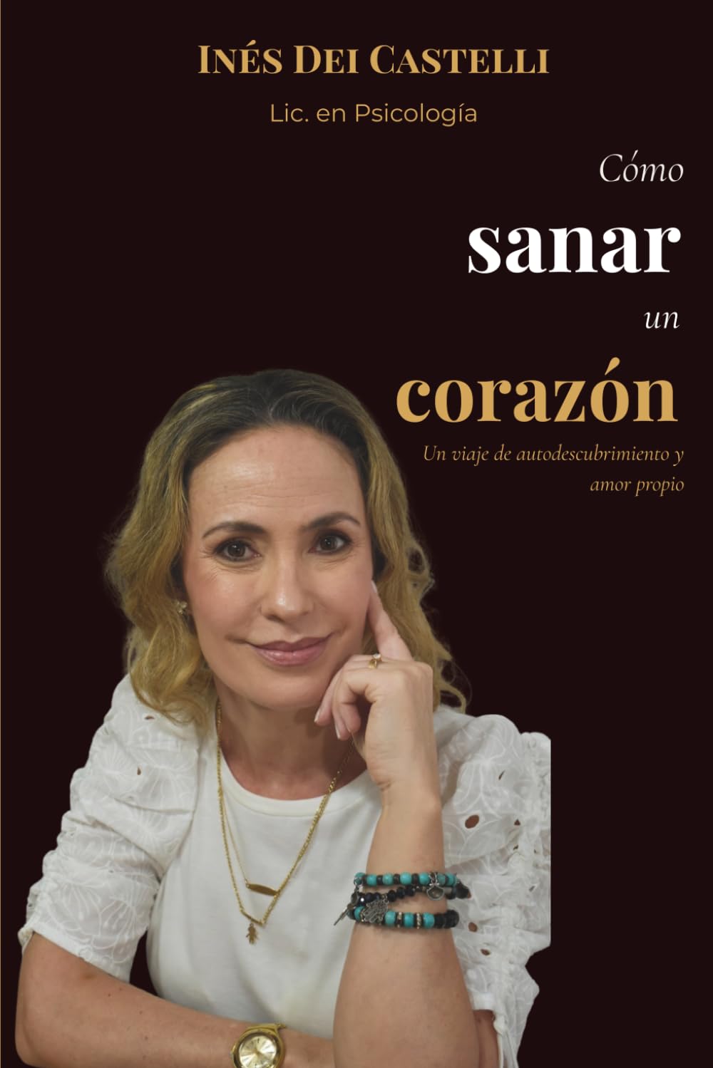 Cómo sanar un corazón: Un viaje de autodescubrimiento y amor propio