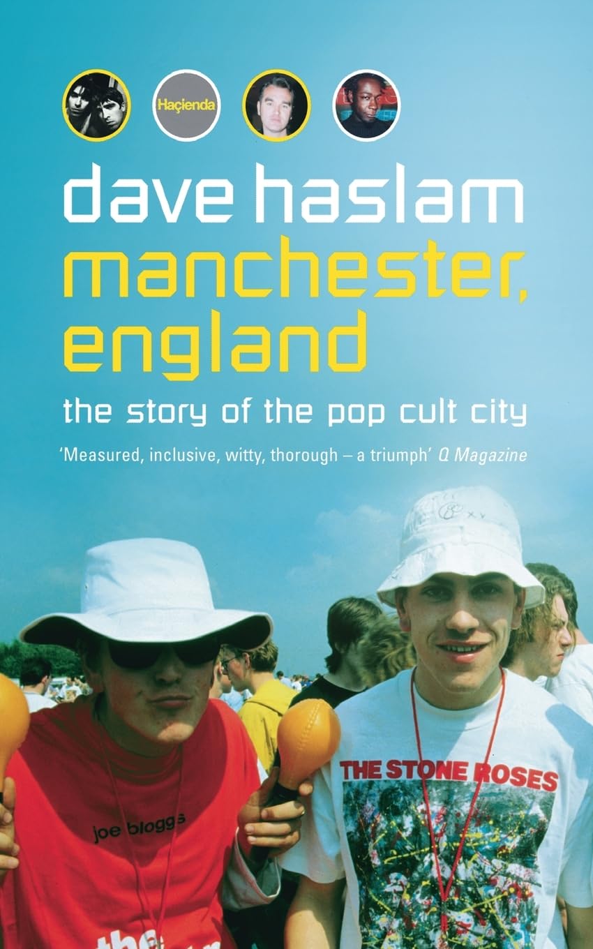 Manchester, England: The Story of the Pop Cult City