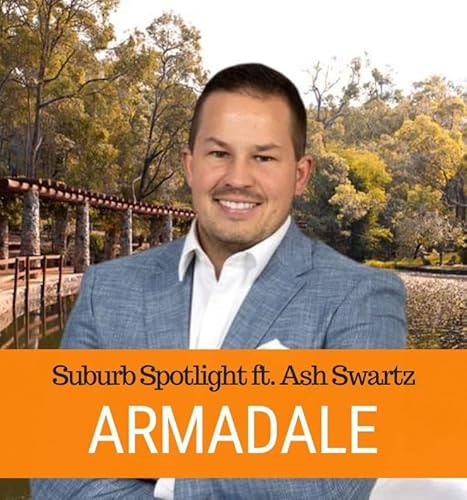 374 - Armadale Suburb Spotlight ft. Ash Swarts