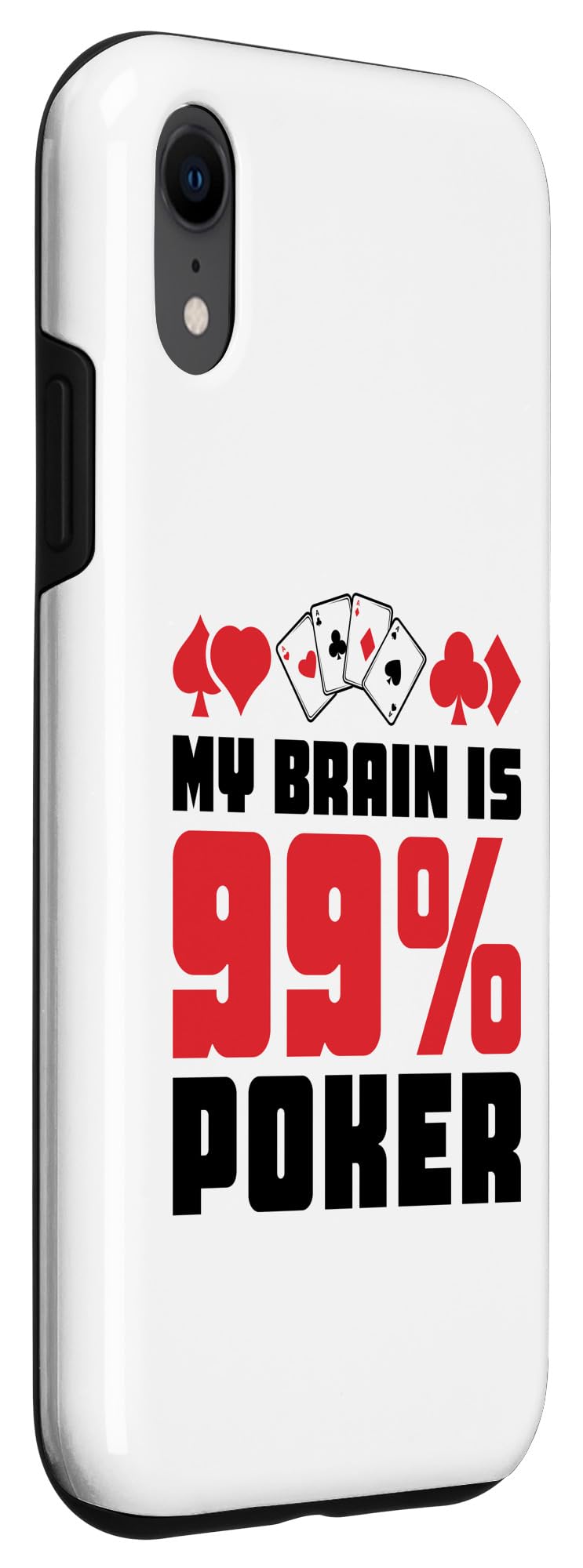 My Brain is 99% Poker - Casino Outfit Poker Case for iPhone XR - Image 3