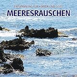 entspannungs cd hans sigl  Meeresrauschen (ohne Musik) - Naturklänge für Körper und Geist - Entspannung und Wellness für die Seele: Entspannung für Körper und Geist (ohne Musik)
