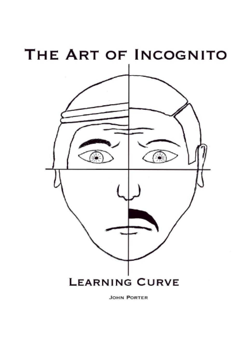 The Art of Incognito: Learning Curve