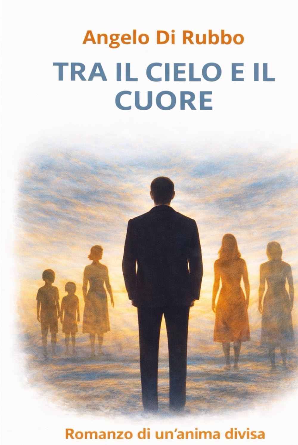 Tra il cielo e il cuore: Romanzo di un'anima divisa