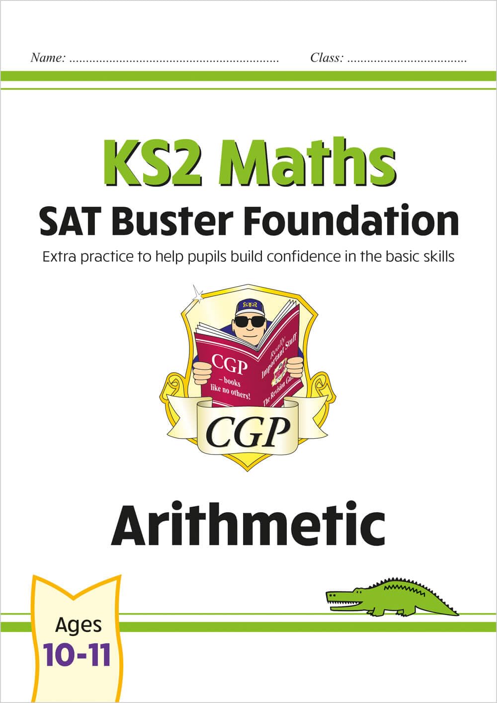 KS2 Maths SAT Buster Foundation: Arithmetic (for the 2027 tests) (CGP SATS Foundation)