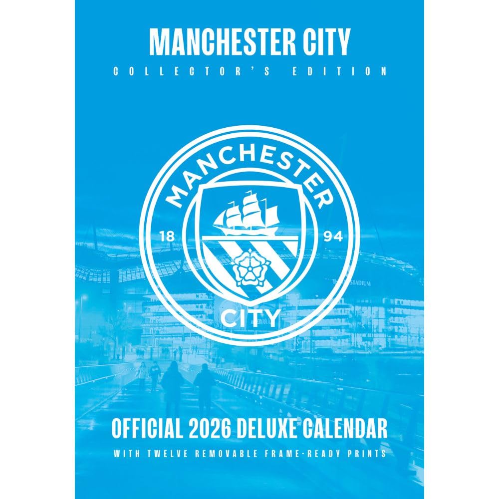 2026 CALENDAR MANCHESTER CITY FC MONTH TO VIEW A3 DELUXE WALL CALENDAR OFFICIAL PRODUCT