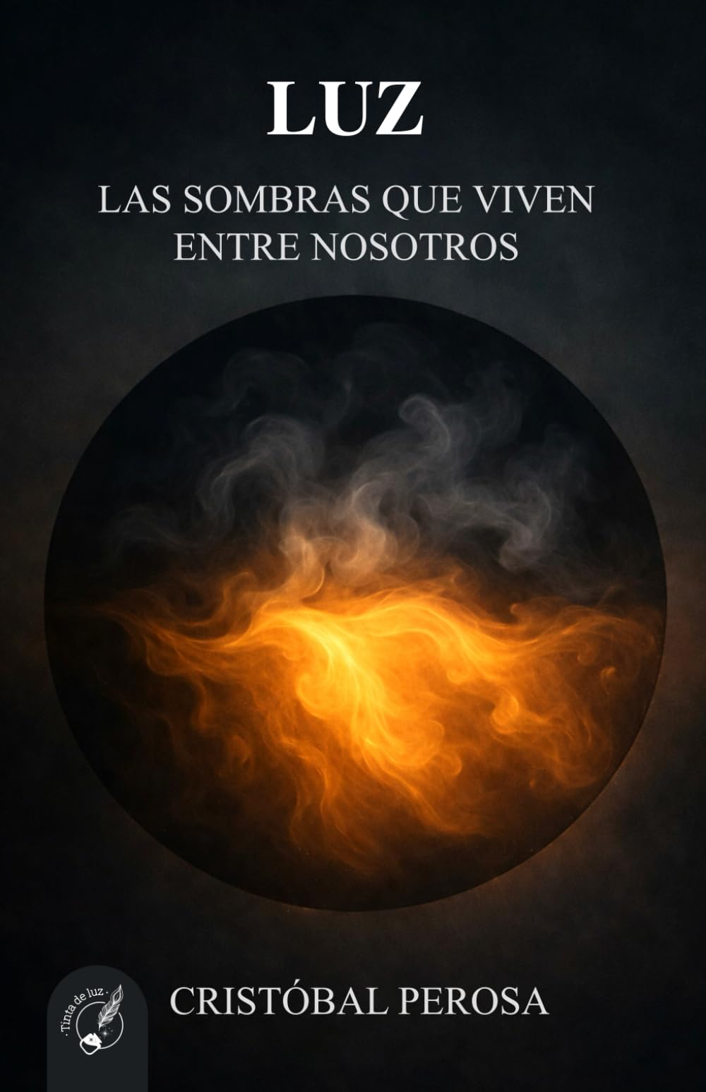 LUZ: Las sombras que viven entre nosotros