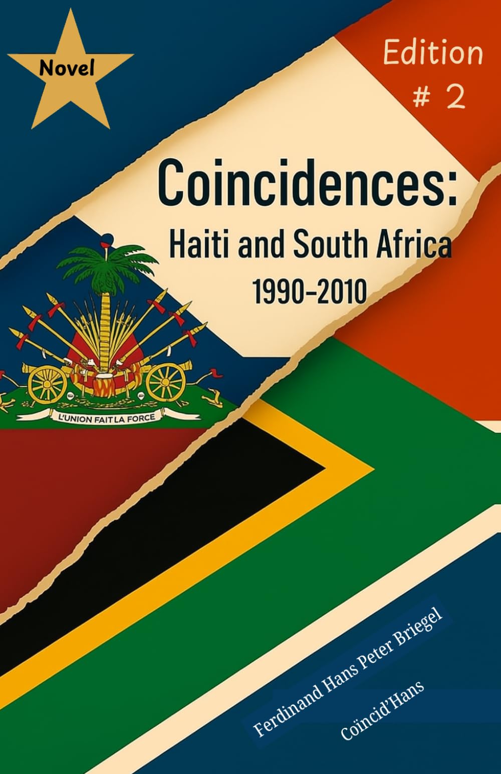 Coincidences: Haiti and South Africa (1990-2010)