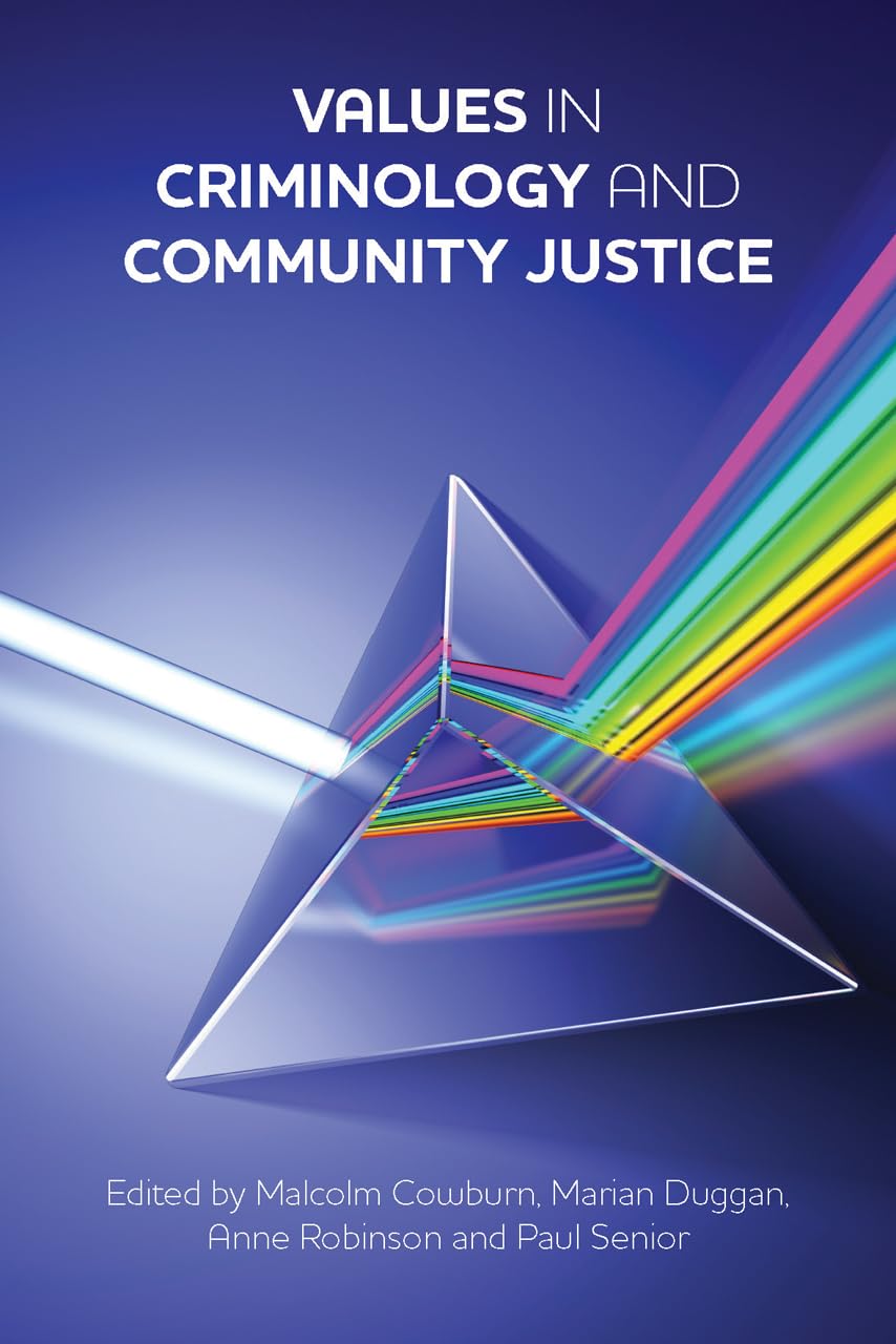 Values in criminology and community justice