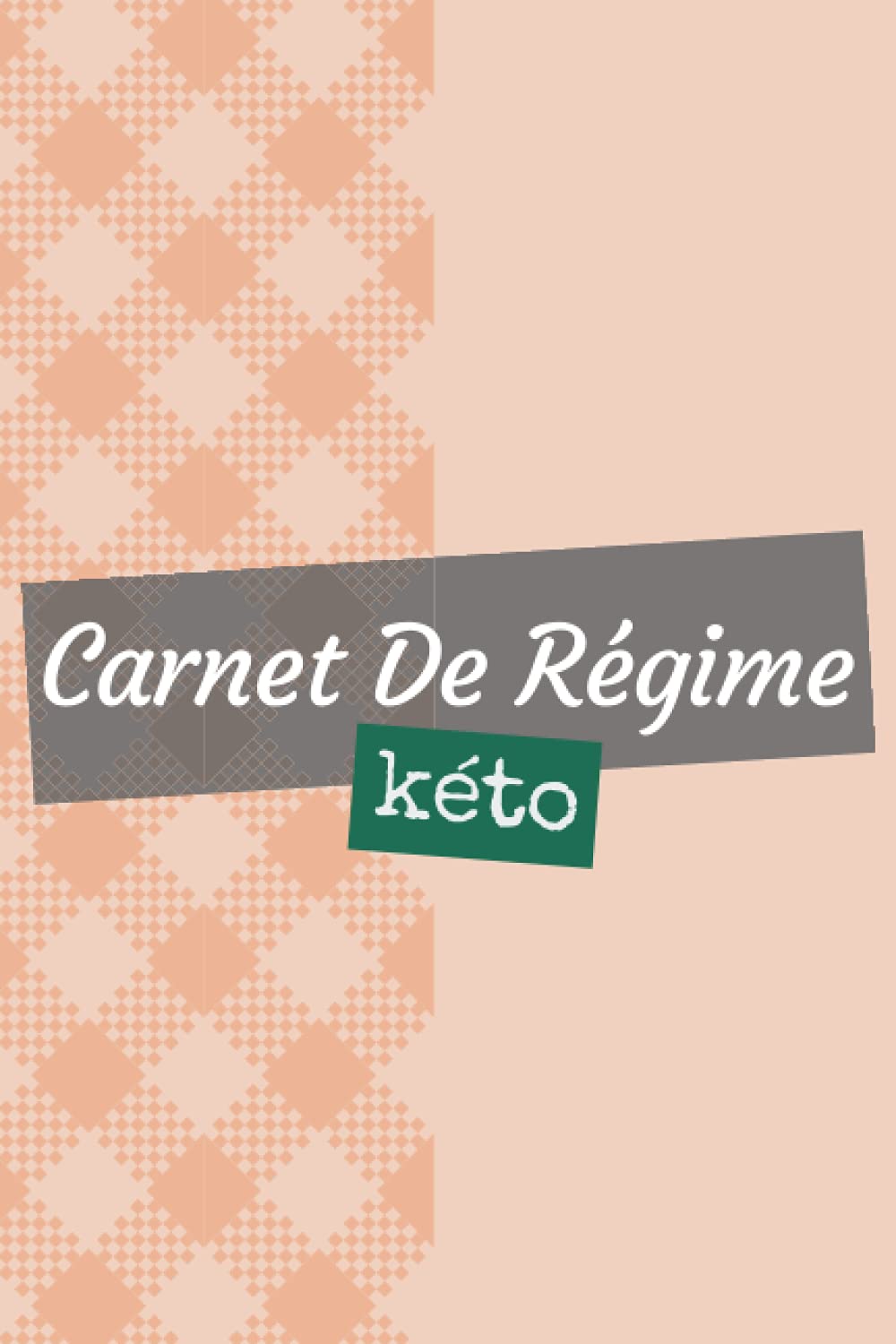 Carnet de régime kéto: Mon Agenda Minceur pour Diète Cétogène REGIME KETO |Régime Alimentaire Journal à Compléter|Planifier vos repas pour 90 jours (3 ... x 22,86 cm (6 x 9 pouces). (French Edition)-picture-21