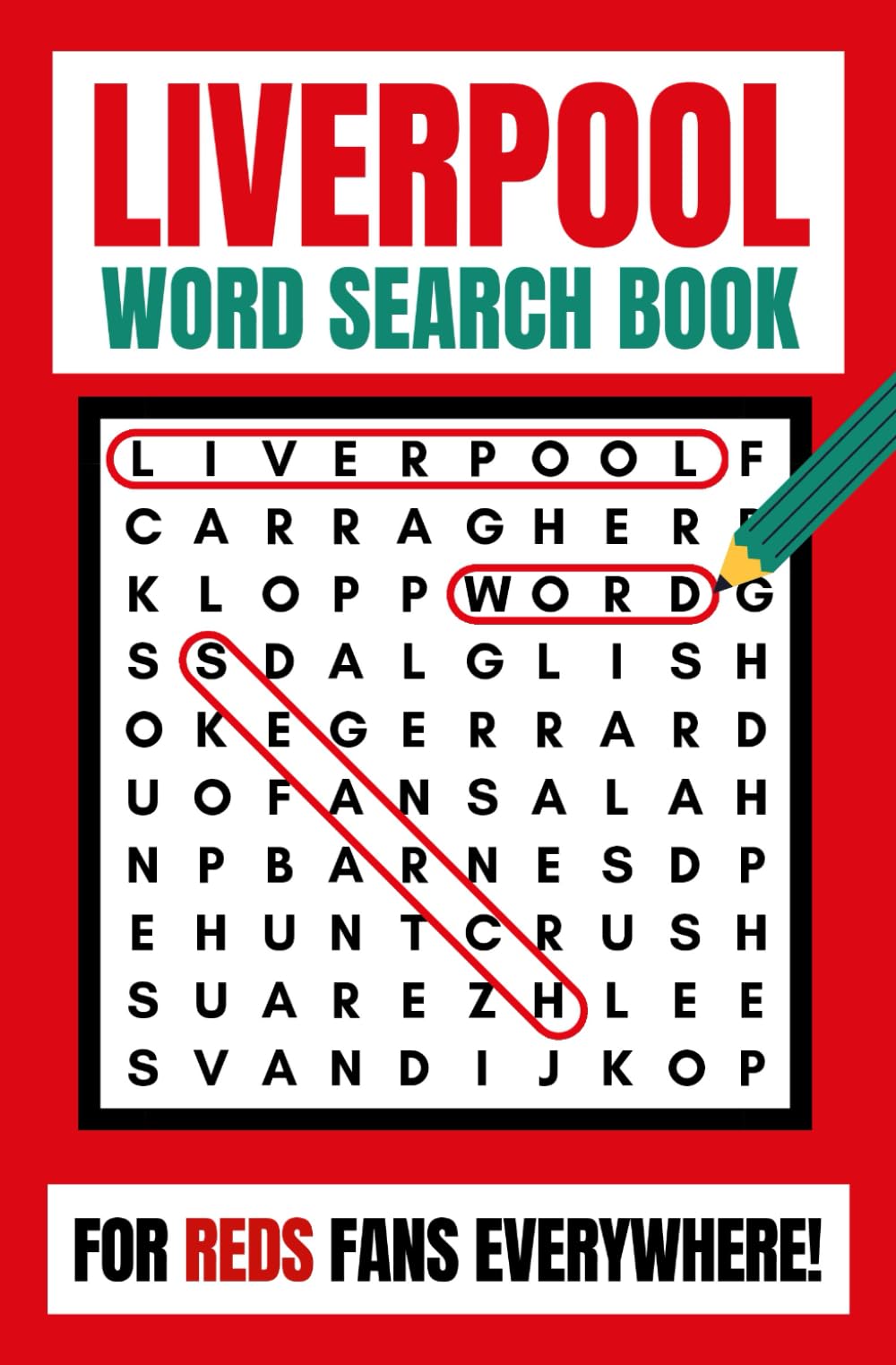 Liverpool Word Search Book: For Reds Fans Everywhere!