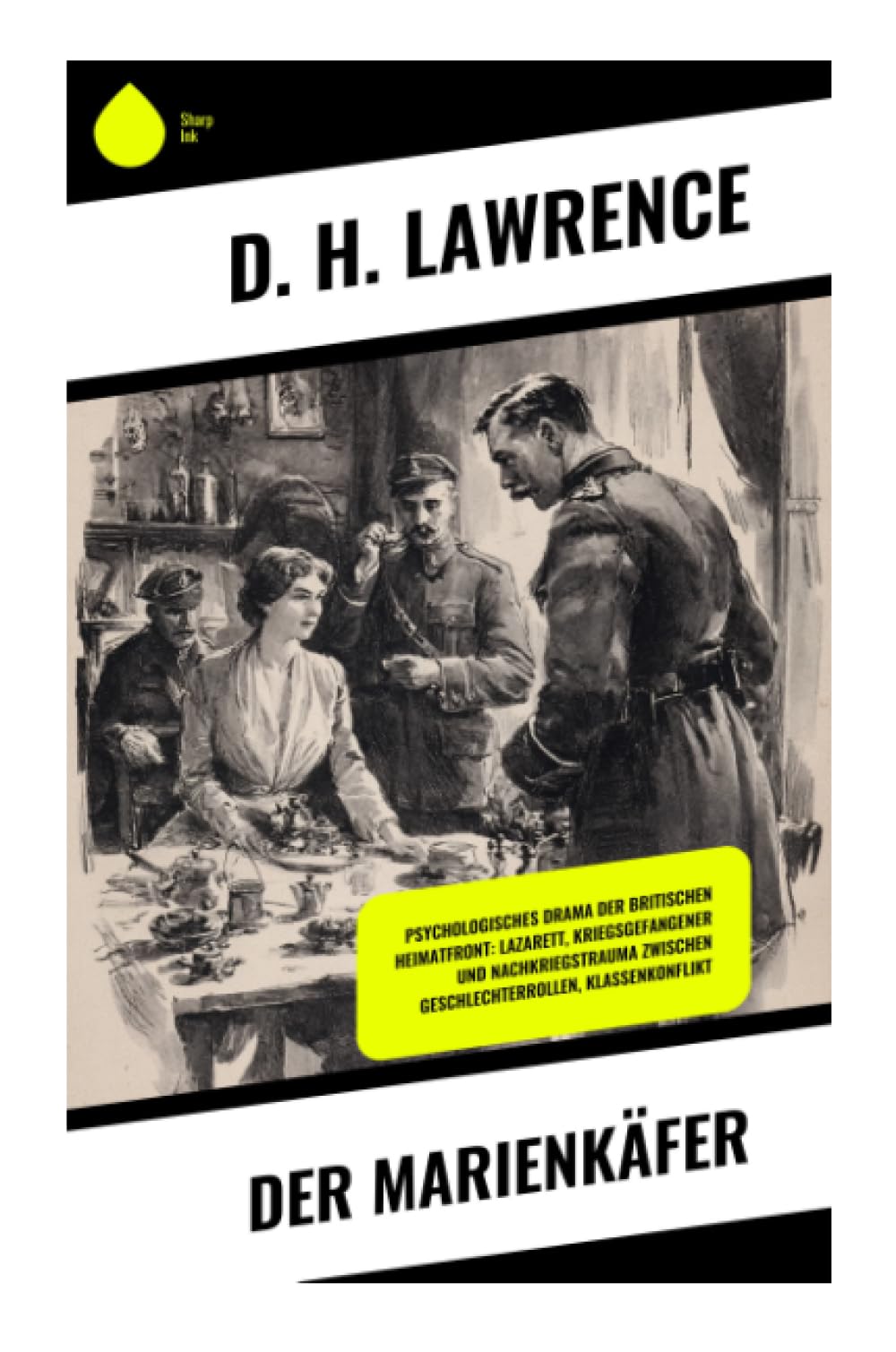 Der Marienkäfer: Psychologisches Drama der britischen Heimatfront: Lazarett, Kriegsgefangener und Nachkriegstrauma zwischen Geschlechterrollen, Klassenkonflikt