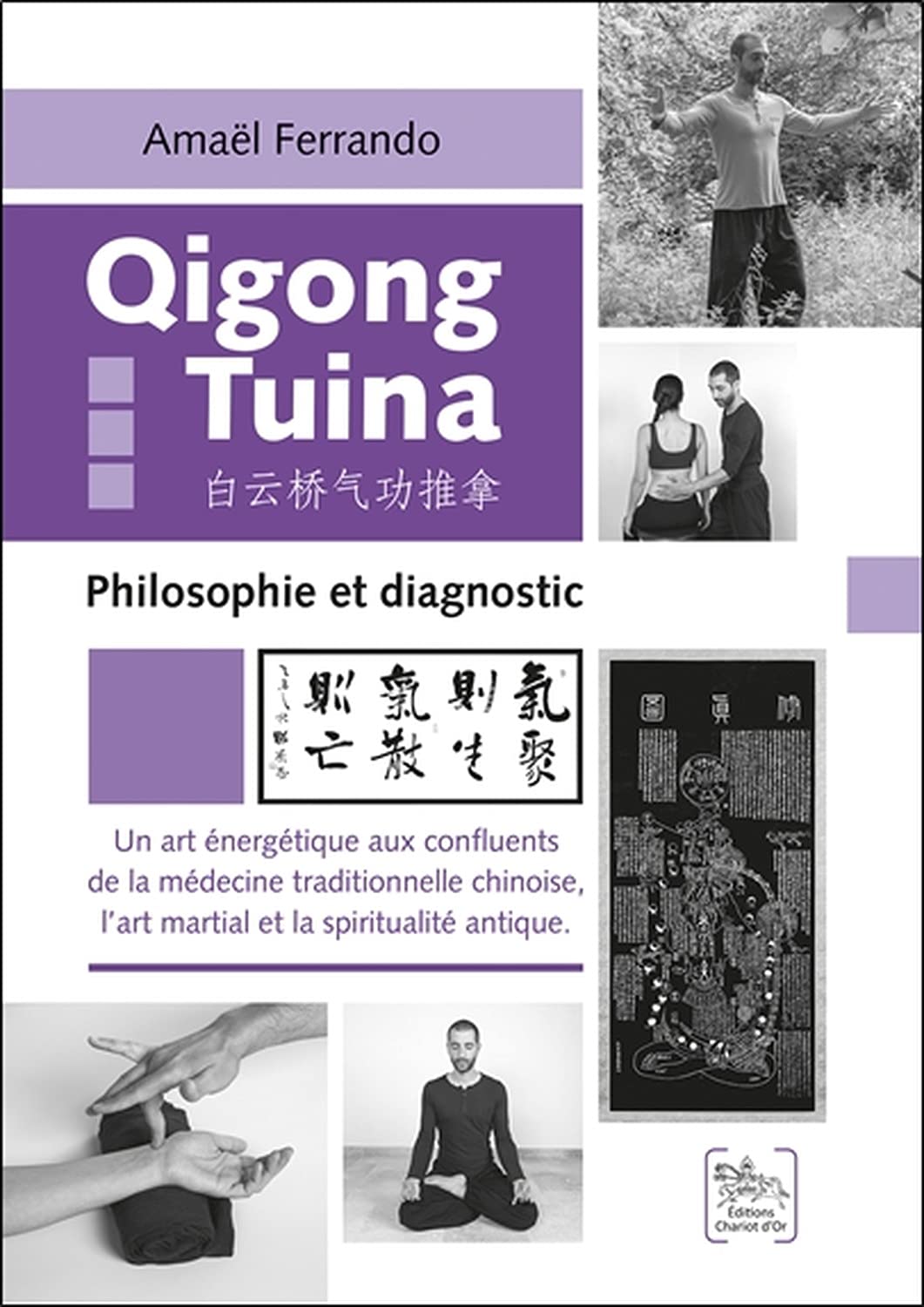 Qigong Tuina: Philosophie et diagnostic