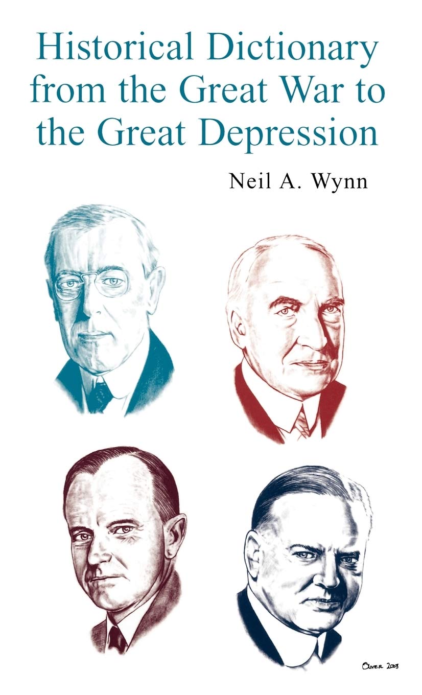 Buy Historical Dictionary from the Great War to the Great Depression โ BookShops.in