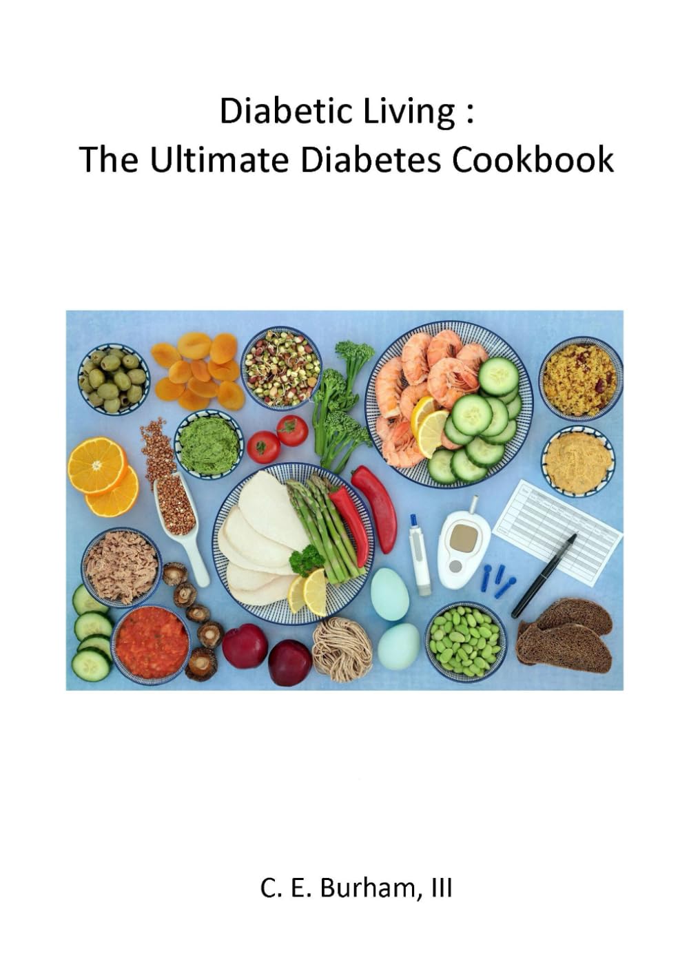 Diabetic Living The Ultimate Diabetes Cookbook