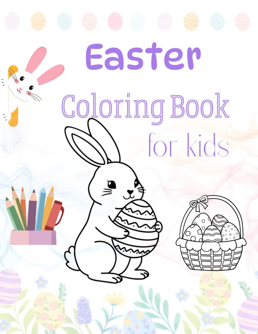 Easter Coloring Book for Kids: Fun Easter Coloring Pages, Mazes, and Activities for Ages 4–8