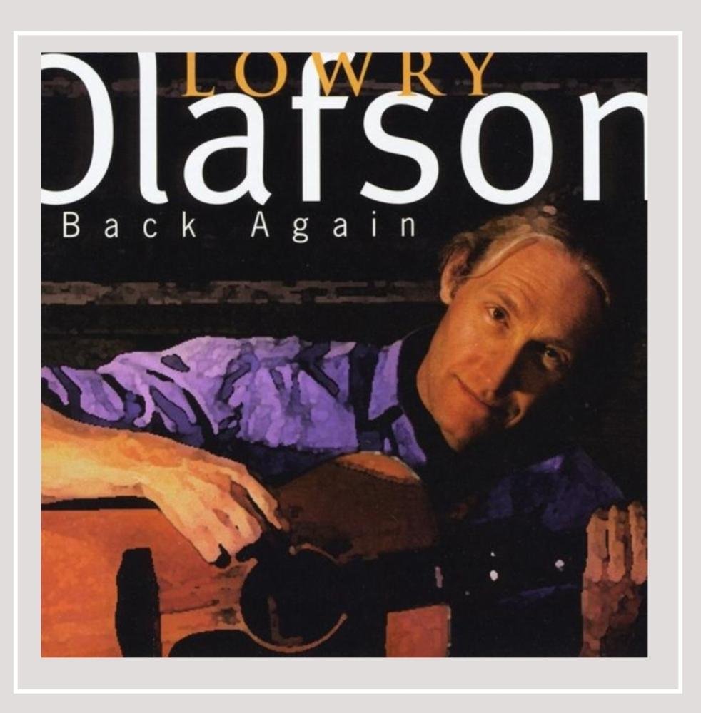 Back Again [Audio CD] Lowry Olafson