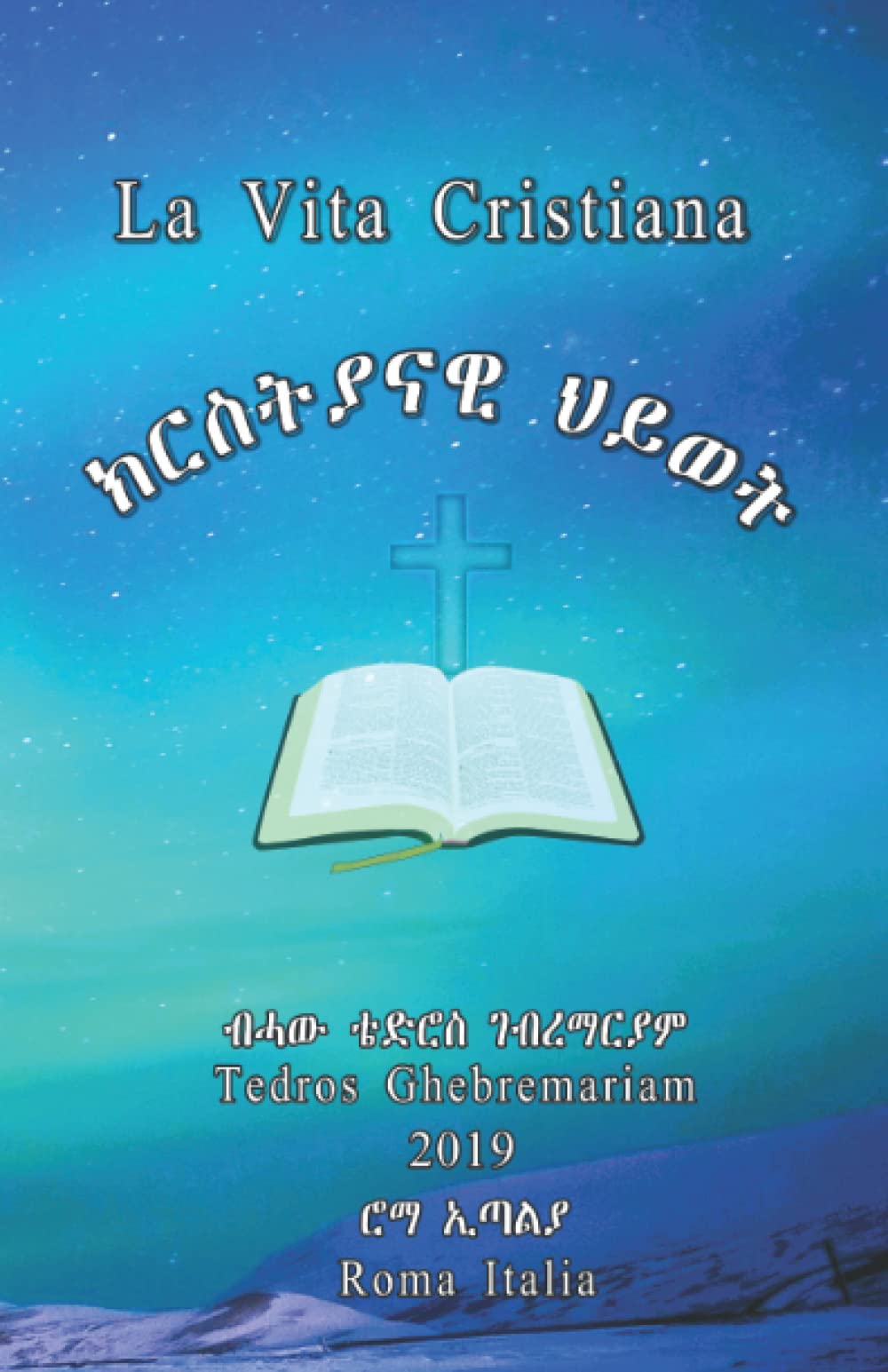 La Vita Cristiana (Italian Edition)