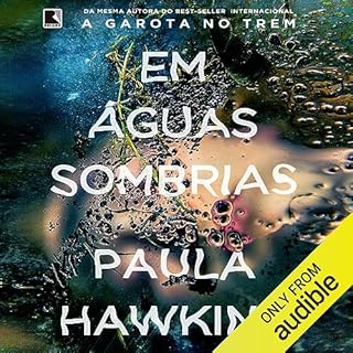 Em &aacute;guas sombrias Audiolivro Por Paula Hawkins, Claudia Costa Guimar&atilde;es - tradu&ccedil;&atilde;o capa