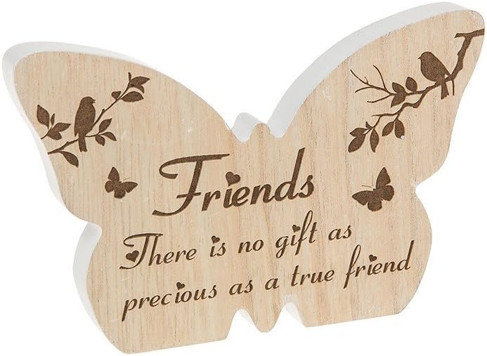 'Friends - There is no gift as precious as a true friend' Wooden Butterfly Shaped Free Standing Plaque