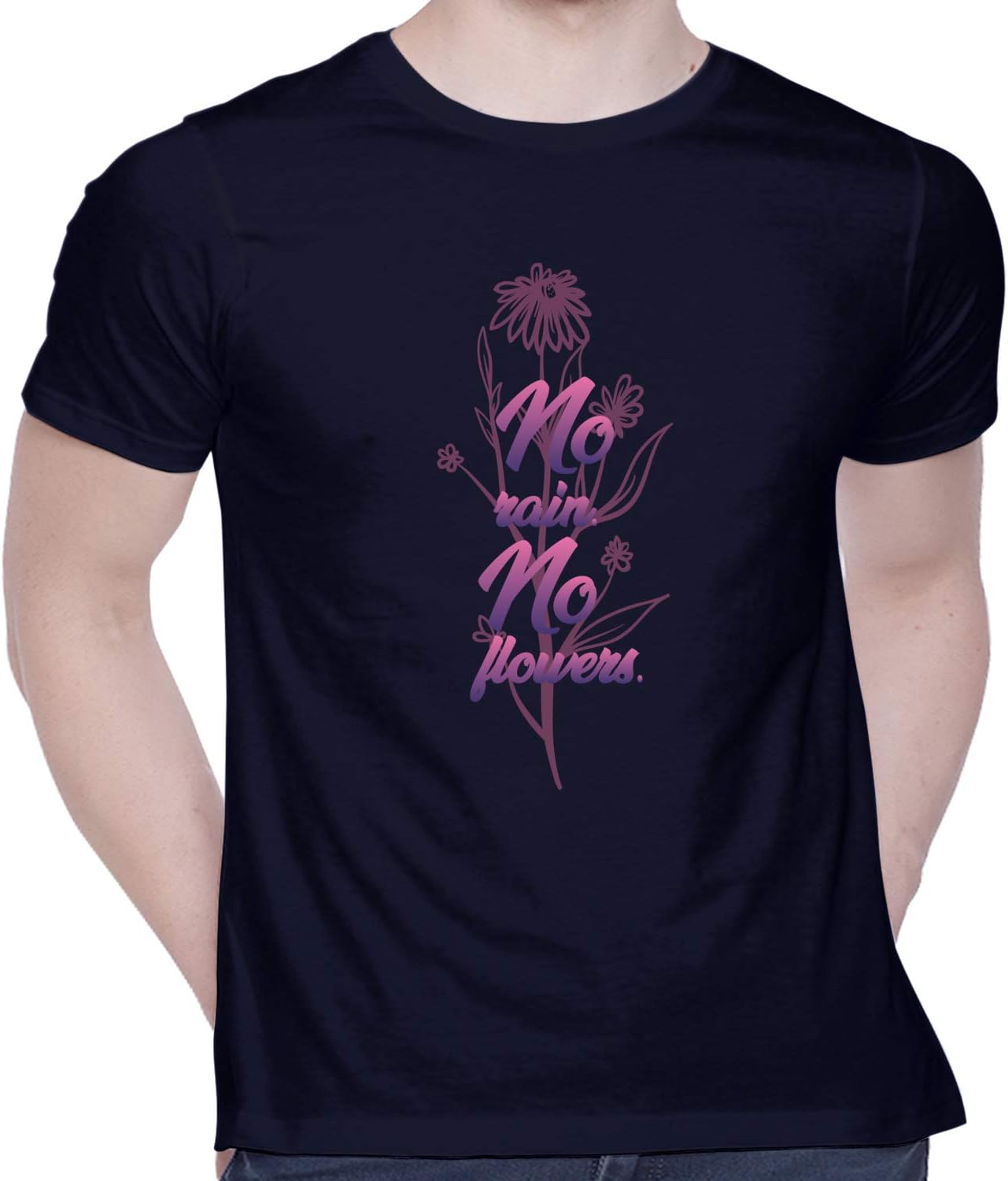 Graphic Printed T-Shirt for Unisex no Flowers Tshirt | Casual Half Sleeve Round Neck T-Shirt | 100% Cotton | D00119-560