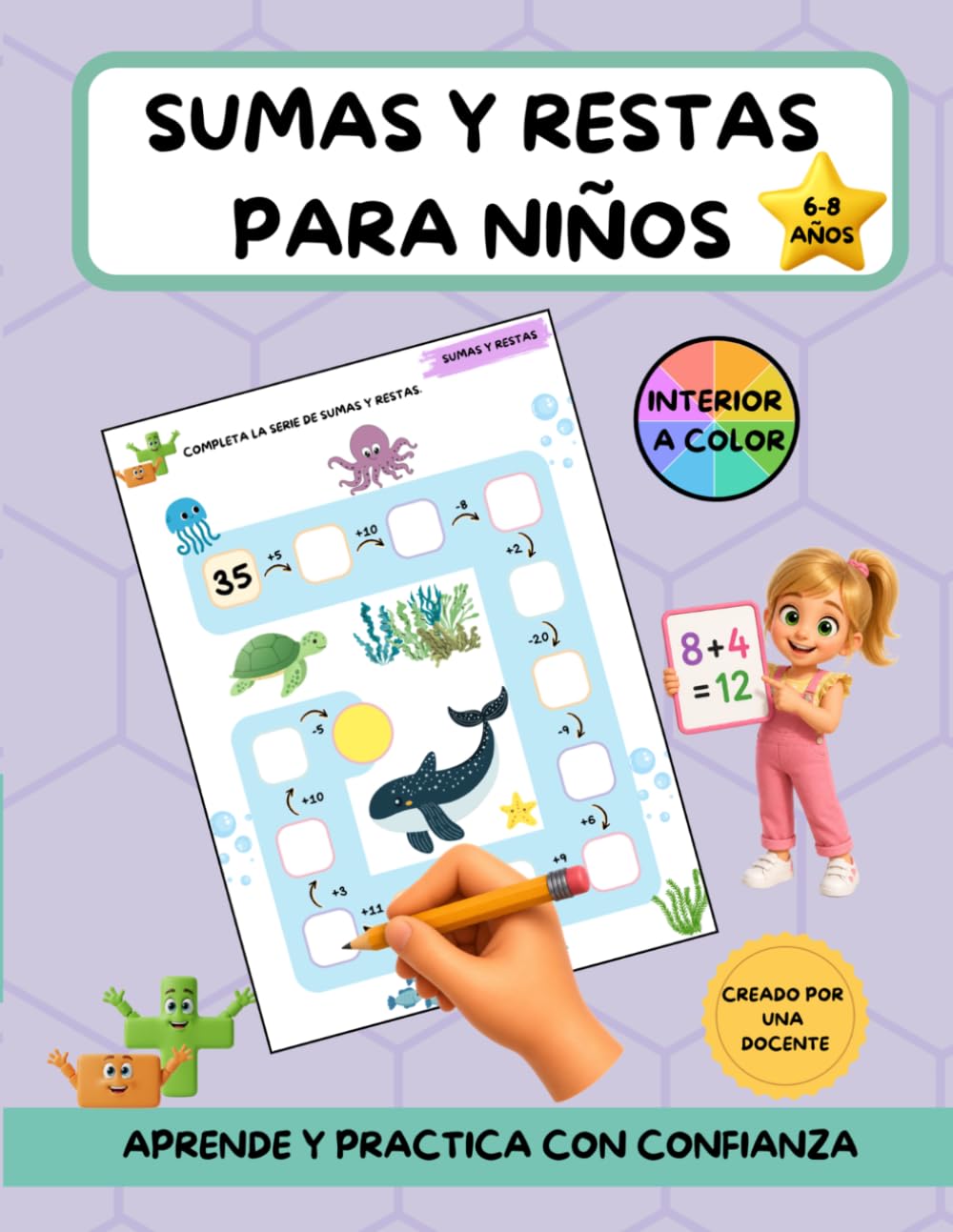 Sumas y restas para niños: con y sin llevadas, de 6 a 8 años, matemáticas activas para aprender y repasar (Matemáticas divertidas)