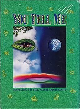 Paperback You Tell Me: Connecting the Self, Nature, and Humanity Book